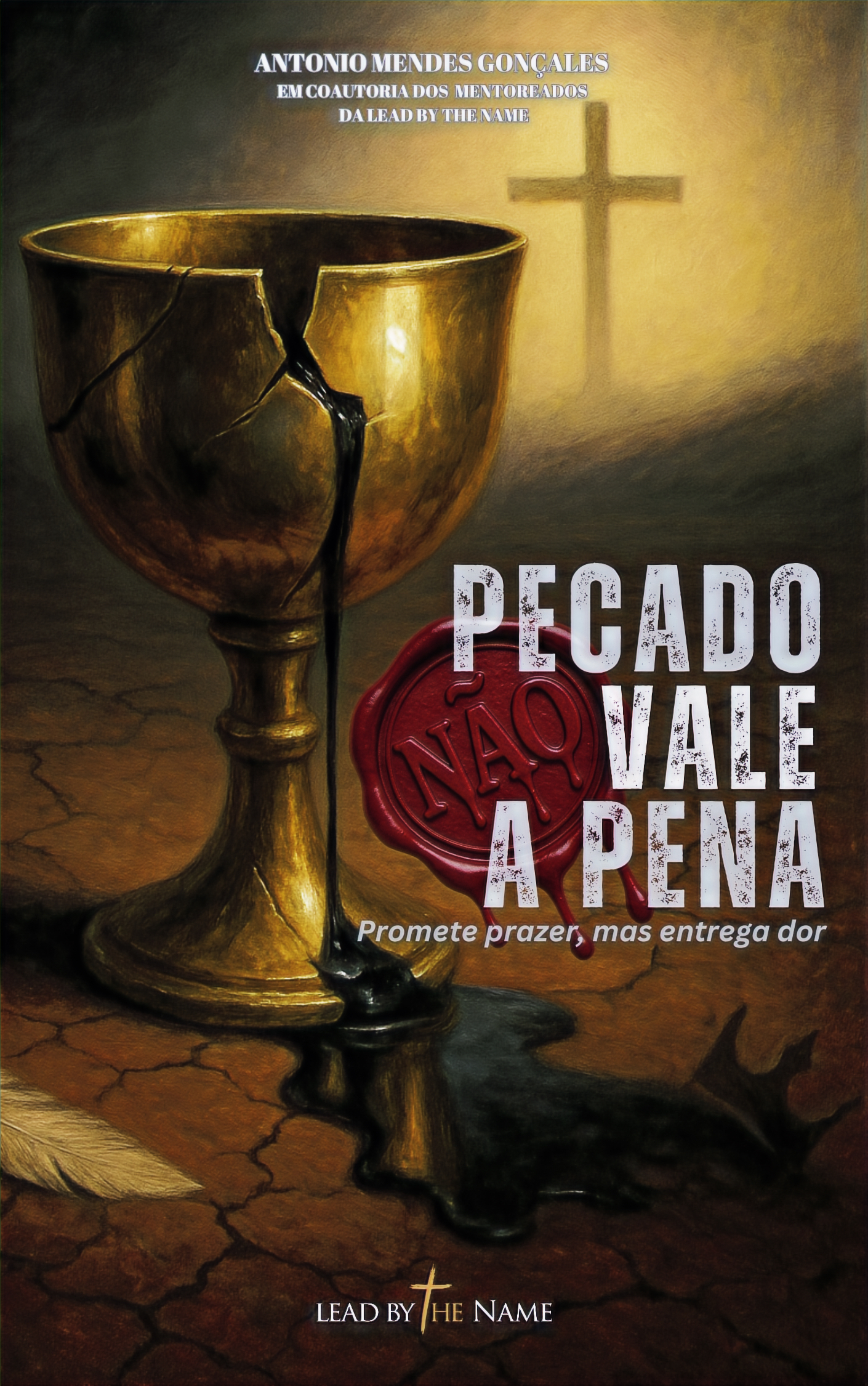 O Pecado Não Vale a Pena
